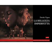 La bellezza imperfetta. Ediz. integrale