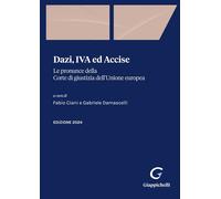 Libri Dazi, IVA Ed Accise. Le Pronunce Della Corte Di Giustizia Dell'unione Euro