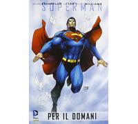 Libri Dc Absolute - Superman Per Il Domani