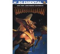Libri Dc Essential #02 - Hawkman Di Geoff Johns #01