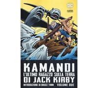Kamandi. L'ultimo ragazzo sulla terra. Vol. 2