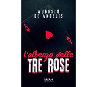 L'albergo delle tre rose