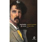 Libri De Assis Machado - Memorie Postume Di Bras Cubas