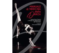 Libri De Bartolomeo Omar - Manuale Di Medicina Della Danza. Traumi, Errori Tecni