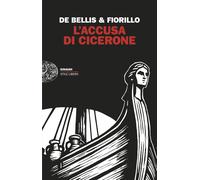 Libri De Bellis Stefano / Edgardo Fiorillo - L' Accusa Di Cicerone