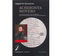 Libri De Benedictis Angela - Acheronta Movebo. La Resistenza Di Urbino Al Duca G