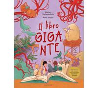 Libri De Benedittis Matteo - Il Libro Gigante. Ediz. A Colori