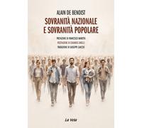 Libri de Benoist Alain - Sovranita Nazionale E Sovranita Popolare