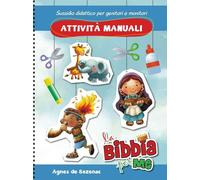 La Bibbia per me. Attività manuali. Ediz. a spirale