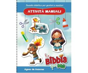 Libri De Bezenac Agnes - La Bibbia Per Me. Attivita Manuali. Ediz. A Spirale