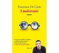 Libri De Carlo Francesco - I Malviventi