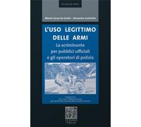 Libri De Carolis Alberto Caruso / Continiello Alessandro - L' Uso Legittimo Dell
