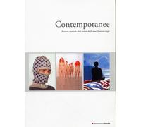 Libri De Cecco Emanuela / Gianni Romano - Contemporanee. Percorsi E Poetiche Del