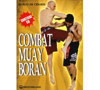 Libri De Cesaris Marco - Combat Muay Boran. Con CD-ROM