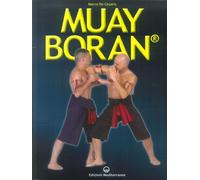 Libri De Cesaris Marco - Muay Boran. L'arte Guerriera Tradizionale Siamese