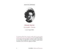 Libri De Céspedes Alba - Prime Prose. Io, Suo Padre-Concerto