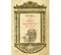 Libri De Conti Avogadro di Valdengo Gustavo - Storia Dell'abbazia Di San Michele