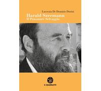 Libri De Domizio Durini Lucrezia - Harald Szeemann. Il Pensatore Selvaggio