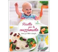 Libri De Filippi Elisa - Svezzamento: Io Mangio Con Voi Consigli, Ricette E Men