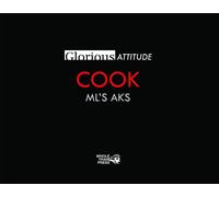 Libri De Girolamo Domenico - Glorious Attitude. Cook Ml's Aks. Ediz. Illustrata
