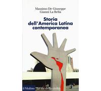 Libri De Giuseppe Massimo / La Bella Gianni - Storia Dell'america Latina Contemp