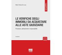 Le verifiche sugli immobili da acquistare alle aste giudiziarie. Procedure...