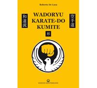 Libri De Luca Roberto - Wadoryu Karate-Do Kumite