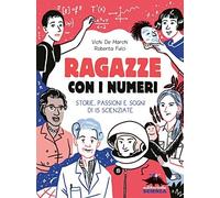 Libri De Marchi Vichi / Roberta Fulci - Ragazze Con I Numeri. Storie, Passioni E