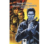 Libri De Marco Romano - Milano A Mano Armata