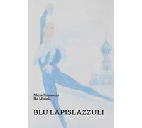 Libri De Marinis Maria Simonetta - Blu Lapislazzuli