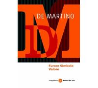 Libri De Martino Ernesto - Furore Simbolo Valore