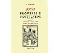 Cinquemila proverbi e motti latini (Flores sententiarum)