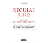 L. De Mauri – Regulae Juris – Raccolta di 2000 regole del diritto – Hoepli