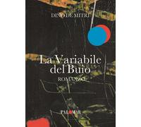 Libri De Mitri Dino - La Variabile Del Buio