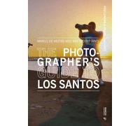 Libri De Mutiis Marco / Matteo Bittanti - The Photographer's Guide To Los Santos