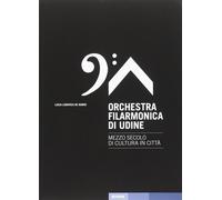 Libri De Nardo Lucia Ludovica - Orchestra Filarmonica Di Udine