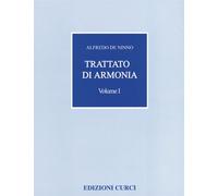 Trattato di armonia. Metodo. Vol. 1 - De Ninno Alfredo