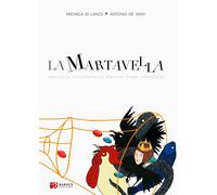 Libri De Nino Antonio - La Martavella. Raccolta Illustrata Di Antiche Fiabe Abru
