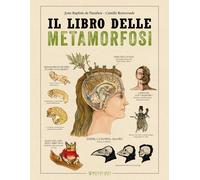 Libri De Panafieu Jean-Baptiste / Renversade Camille - Il Libro Delle Metamorfos