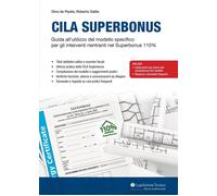 CILA Superbonus. Guida all'utilizzo del modello specifico per gli interventi rientranti nel Superbonus 110%