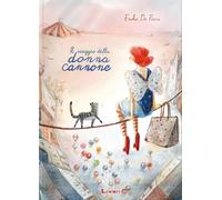 Libri De Pieri Erika - Il Viaggio Della Donna Cannone