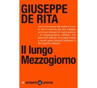 Libri De Rita Giuseppe - Il Lungo Mezzogiorno