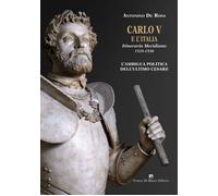 Carlo V e l'Italia. Itinerario Meridiano 1535-1536