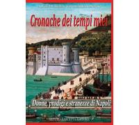Libri De Rosa Loyse / Virgilio Iandiorio - Cronache Dei Tempi Miei #04