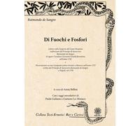 Libri De Sangro Raimondo - Di Fuochi E Fosfori