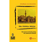 Libri De Scisciolo Cristiano - Una Piccola Follia