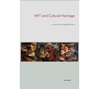 Libri De Simone Anna Luigia - NFT And Cultural Heritage. Ediz. Italiana E Ingles