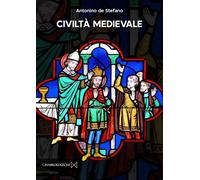 Libri De Stefano Antonino - Civilta Medievale