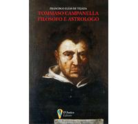 Tommaso Campanella filosofo e astrologo - De Tejada Francisco Elias