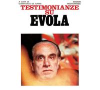 Libri De Turris Gianfranco - Testimonianze Su Evola